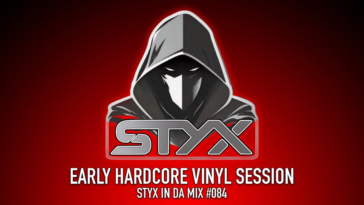 Early Hardcore vinyl session| Styx in da Mix