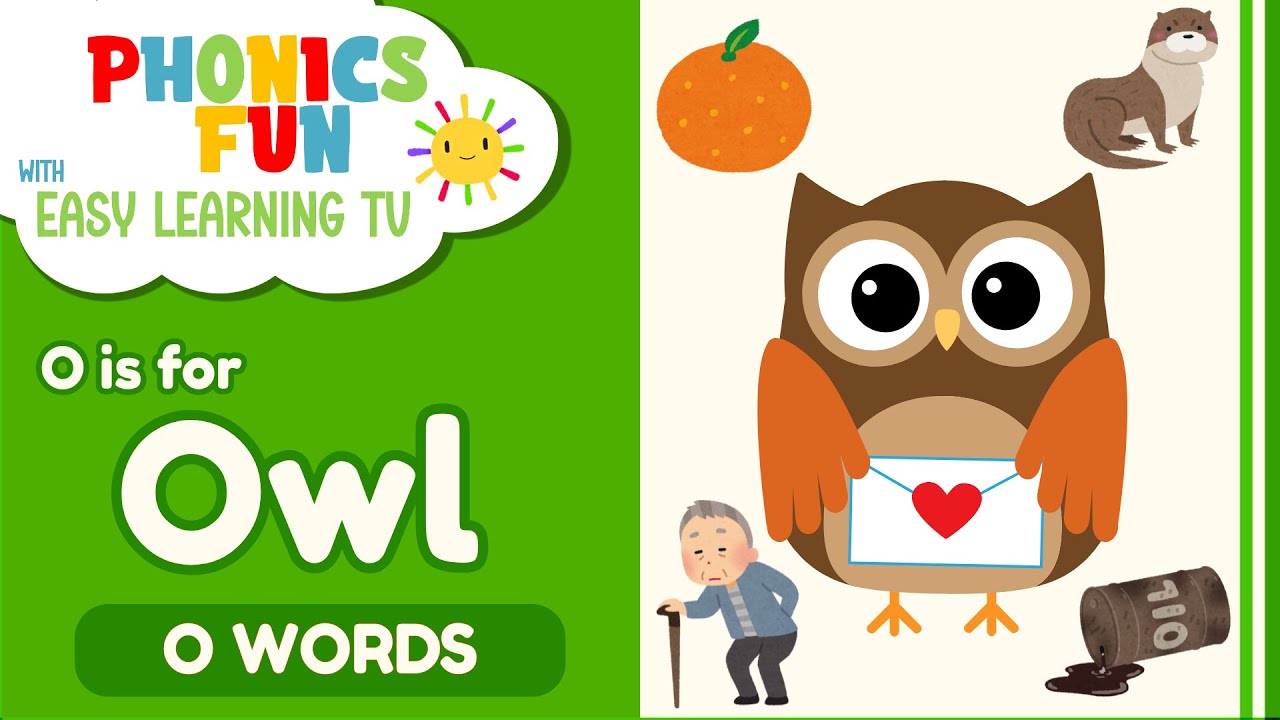 The Letter O | Words That Start With O | Phonics for Kids | Learn the Alphabet | Easy Learning TV