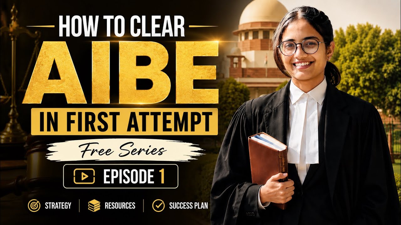 How to Clear AIBE in 1st Attempt? Complete Syllabus,Exam Pattern & Strategy. FREE AIBE Series Ep. 1
