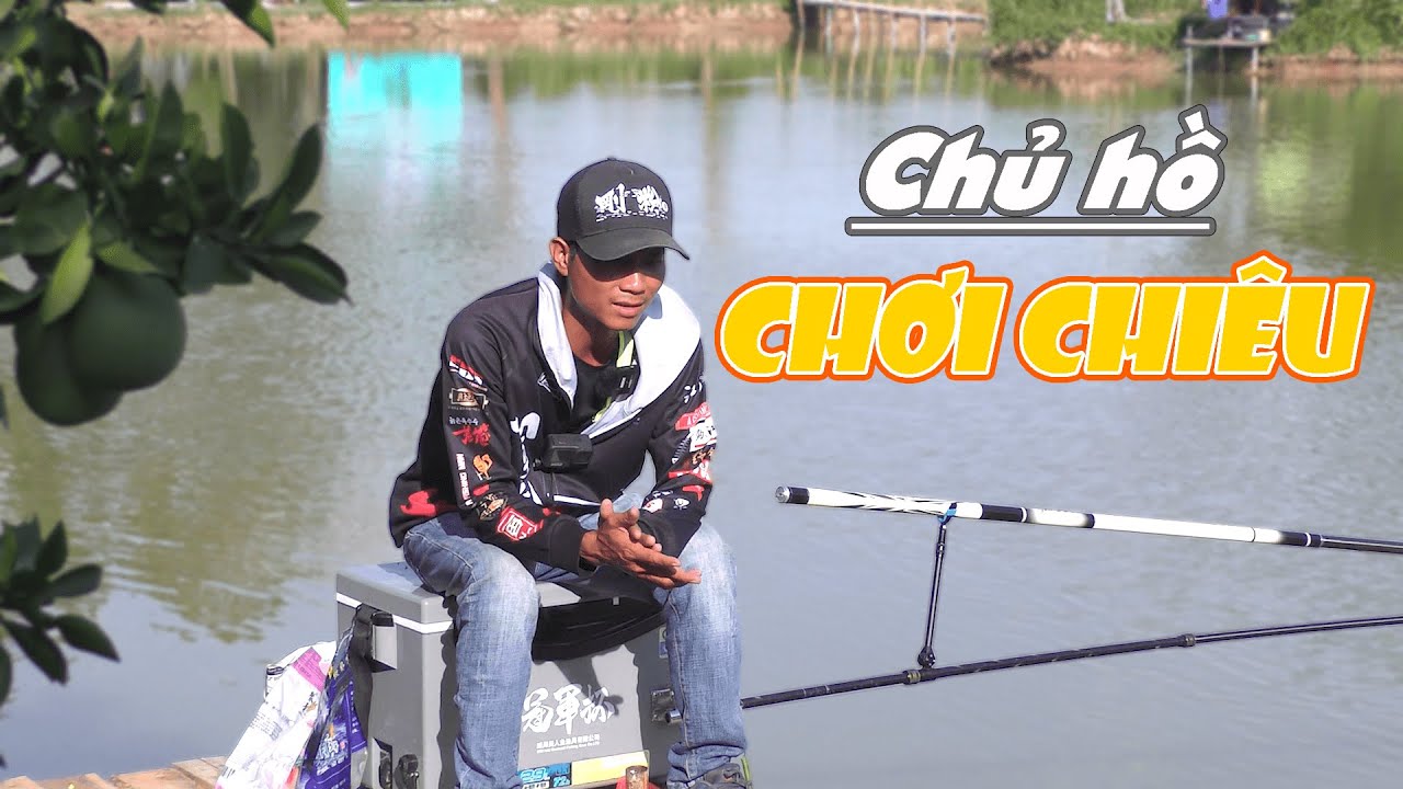 80. Chủ hồ câu 