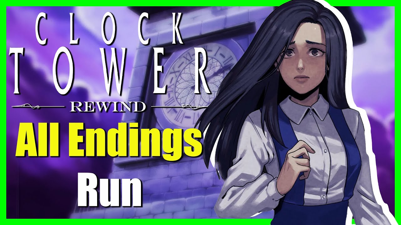 Clock Tower Rewind - All Endings Complete Walkthrough