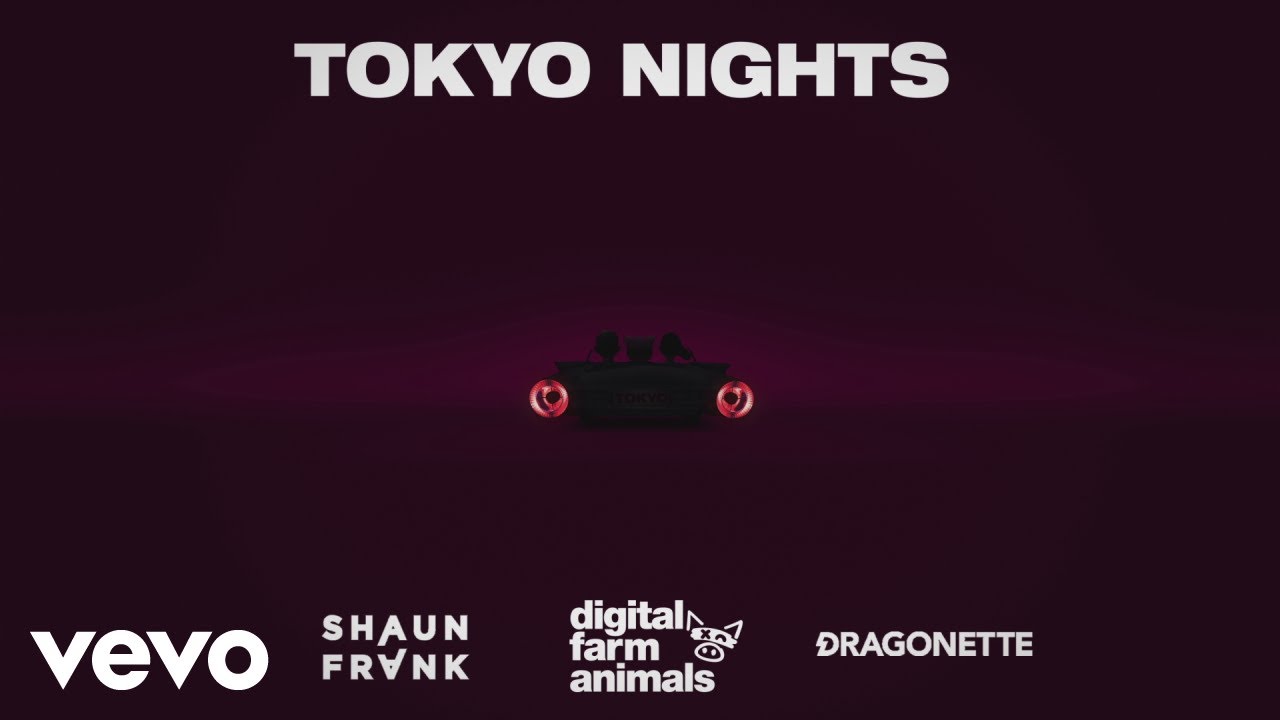 Digital Farm Animals, Shaun Frank, Dragonette - Tokyo Nights (Lyric Video)
