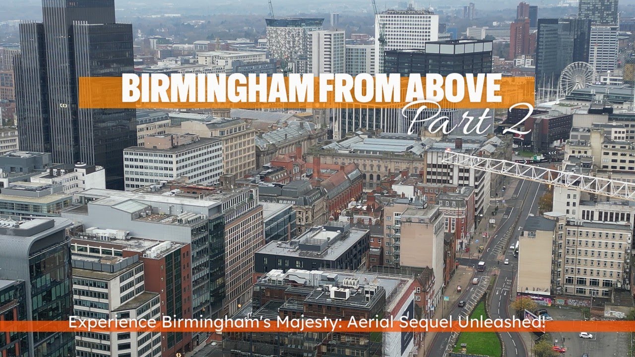Experience Birmingham's Majesty: Aerial Sequel Unleashed! #drones #dji