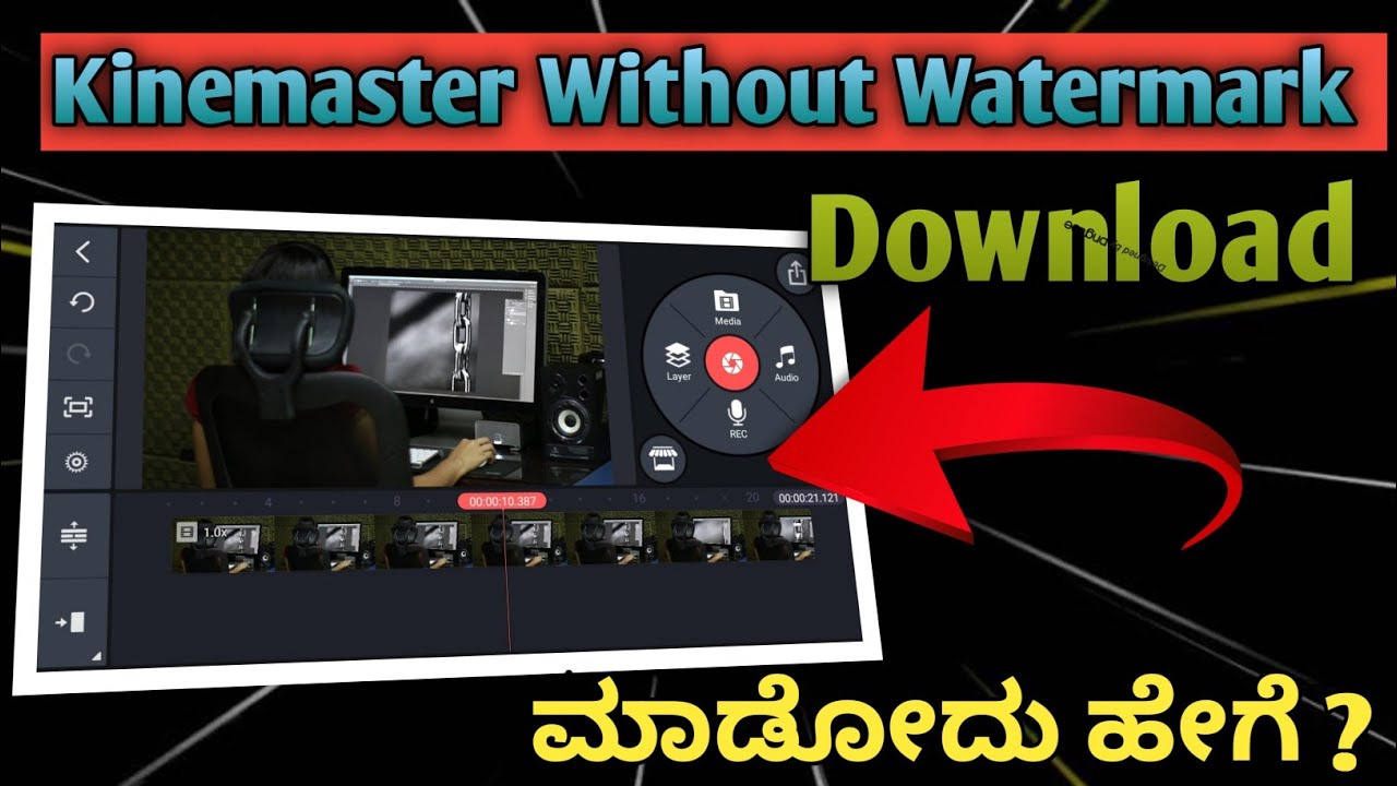 How To Download Kinemaster Without Watermark kannada