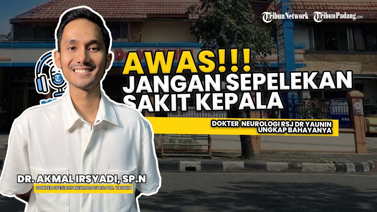 Kapan Harus ke Dokter Saraf? Penjelasan Spesialis Neurologi RSJ dr. Yaunin
