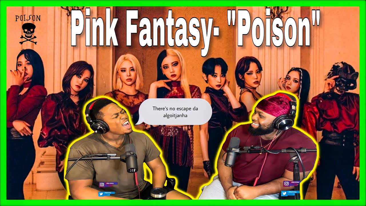 Pink Fantasy(핑크판타지) _ Poison(독) |Brothers Reaction!!!!