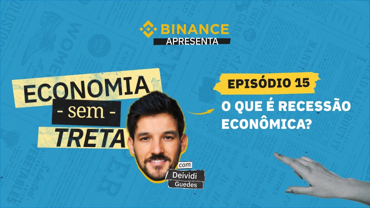 O que é recessão econômica? | Economia Sem Treta [Episódio 15]