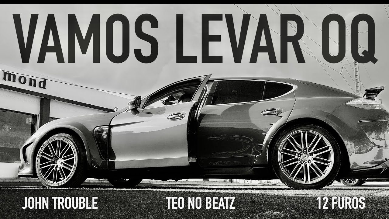 John Trouble, ​12 Furos & Teo No Beat - Vamos Levar Oq ? ( Remix ) Vídeo Oficial 