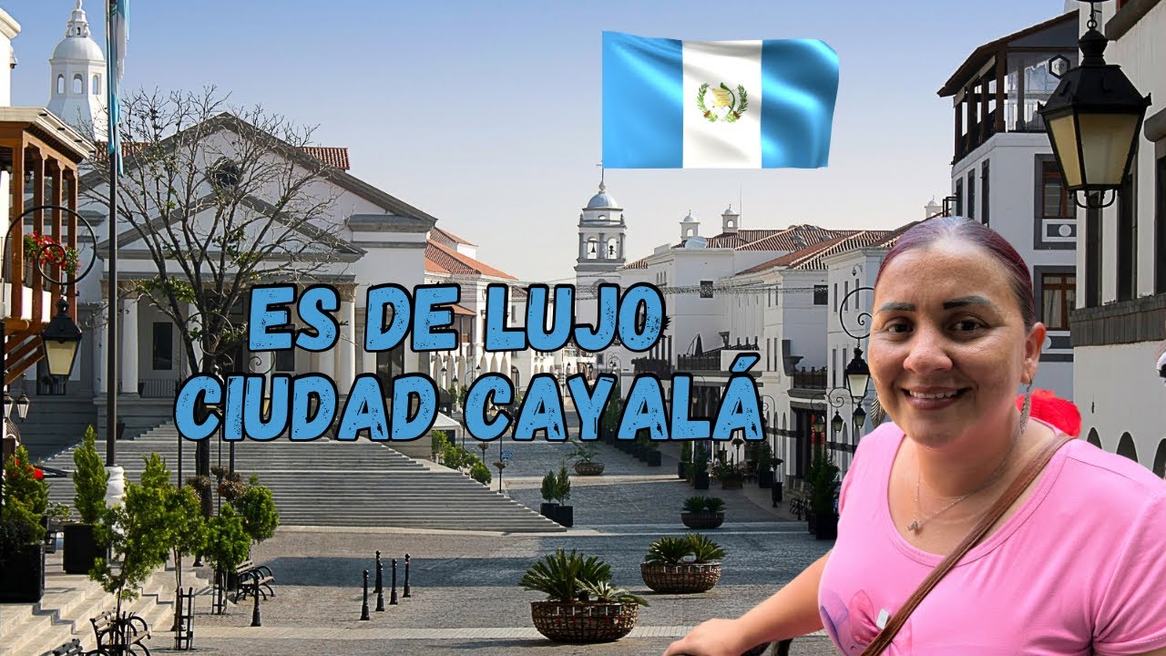 ¿Europa en Guatemala? Bienvenidos a Ciudad Cayalá 🇬🇹✨
