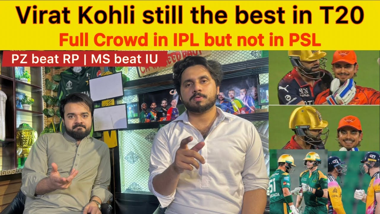 Virat Kohli still the Best in T20 | Full crowd in IPL but not in PSL Peshawar, RCB & multan wins