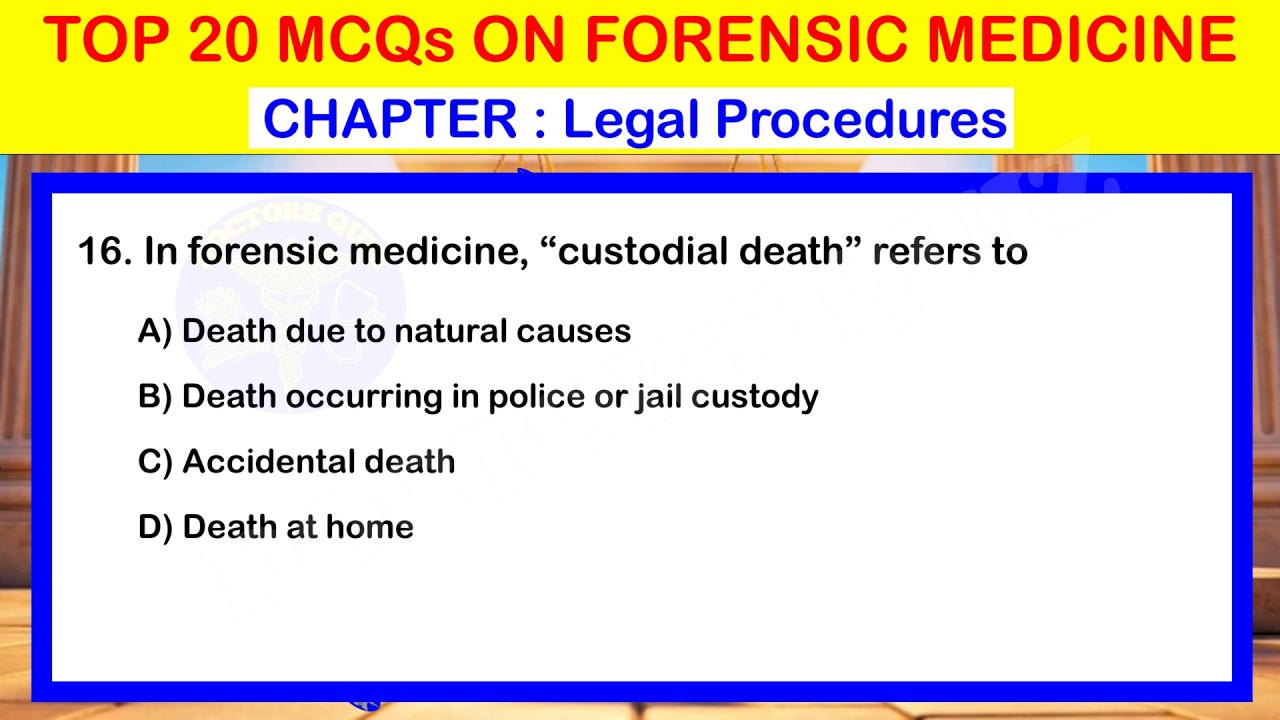 Legal Procedures in Forensic Medicine – 20 Most Important MCQs | Viva & University Exam Special