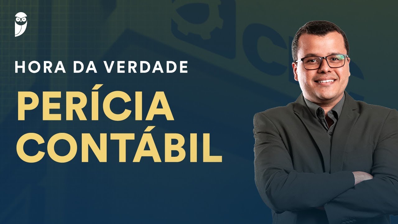 Hora da Verdade: Perícia Contábil