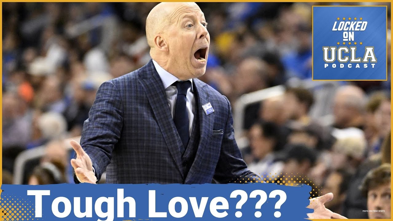 BILL PLASCHKE BLASTS Mick Cronin's Coaching Style! Is Cronin Giving Tough Love or Outdated Methods?