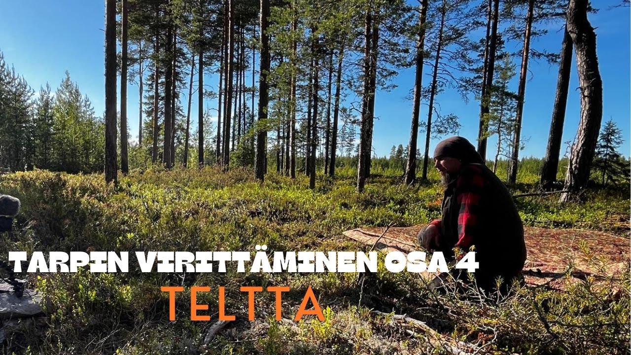 Tarpin virittäminen osa 4