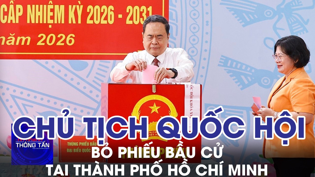 Chủ tịch Quốc hội Trần Thanh Mẫn bỏ phiếu bầu cử tại Thành phố Hồ Chí Minh | Tin nhanh Thông tấn