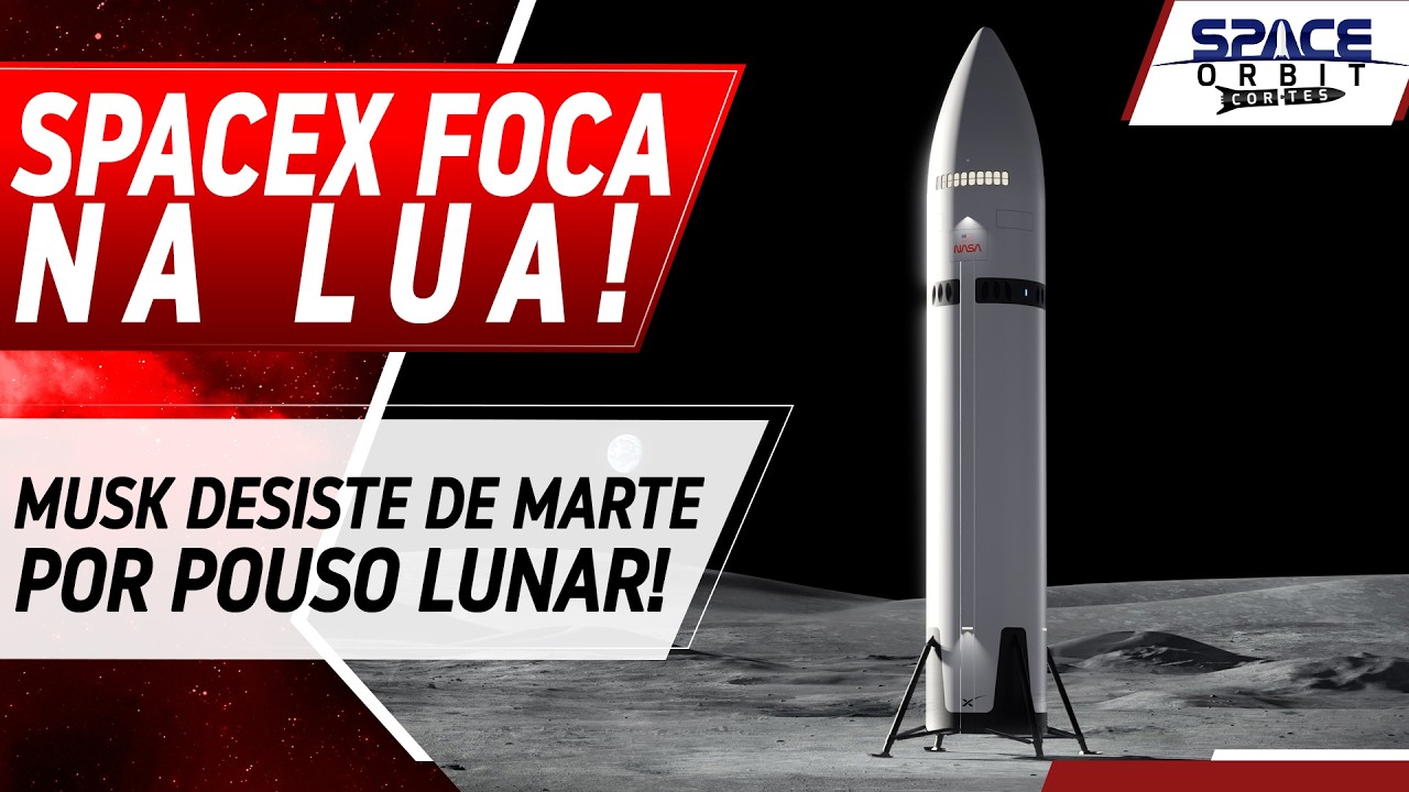 SPACEX VAI FOCAR STARSHIP PARA A LUA EM DISPUTA COM BLUE ORIGIN!