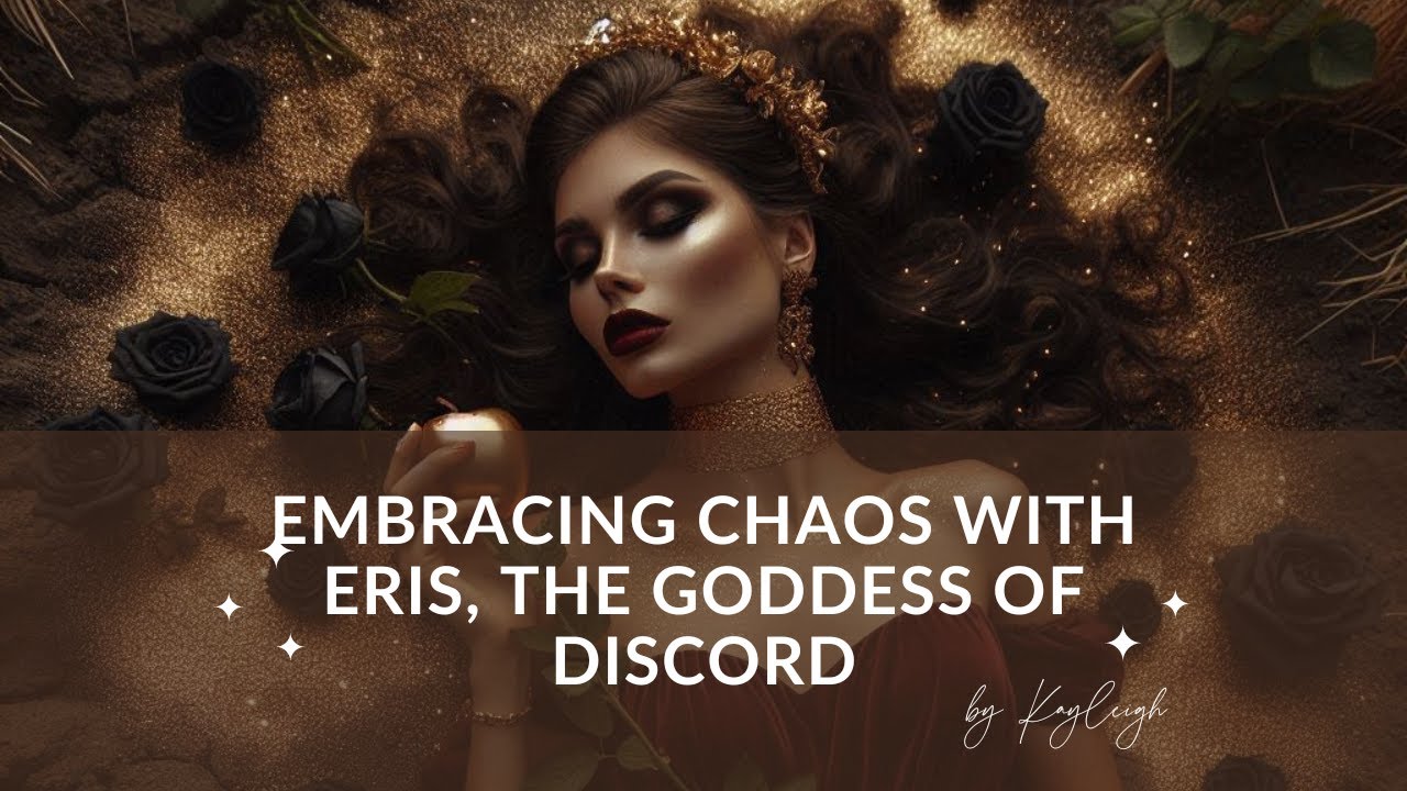 Embracing Chaos with Eris, the Goddess of Discord