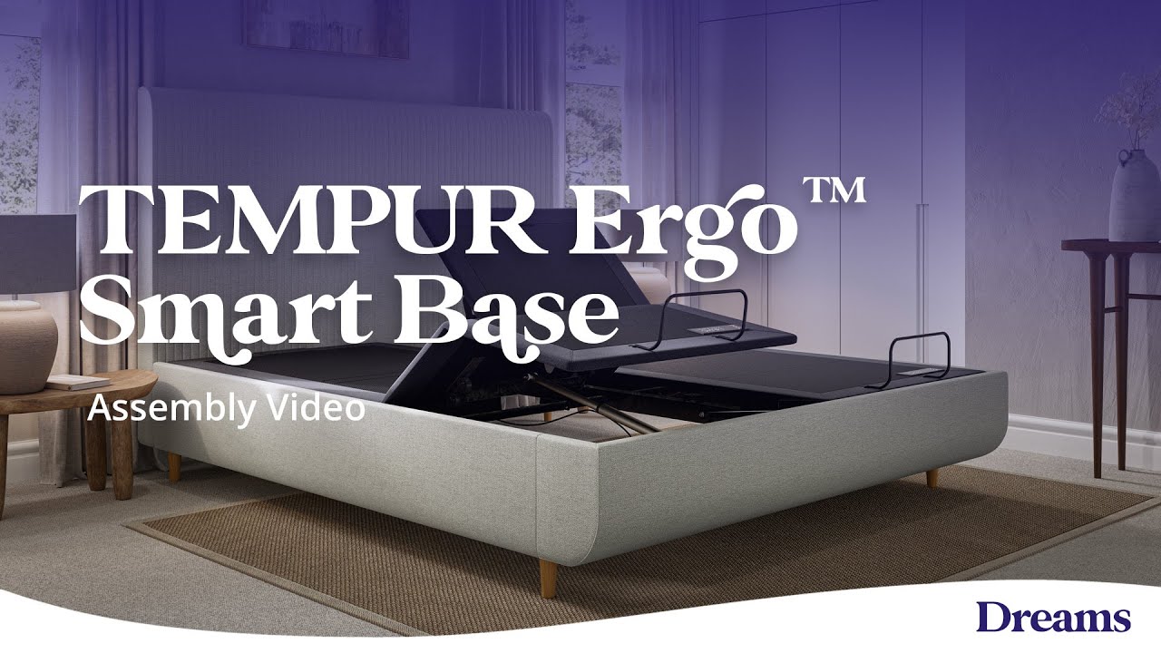 TEMPUR Ergo&trade; Smart Base | Assembly Video | Dreams Beds
