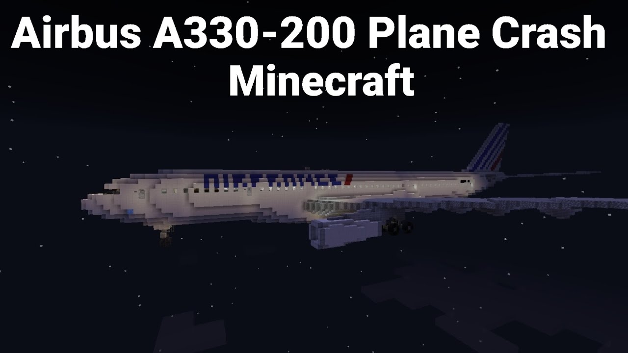 Крушение самолёта Airbus A330-200 Minecraft Air France: реальная история
