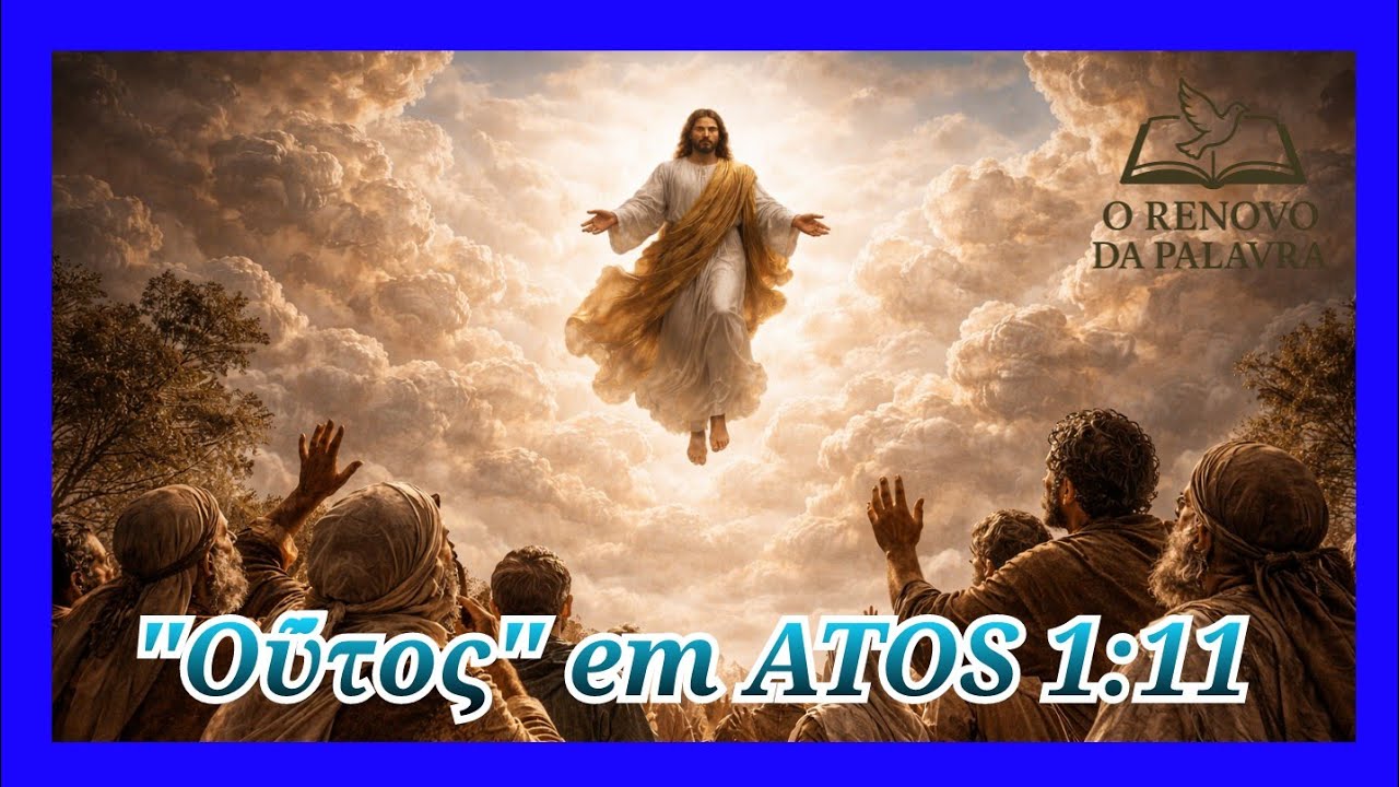 Jesus vai voltar como está em ATOS 1 : 11 ou como está em APOCALIPSE 19: 11?  