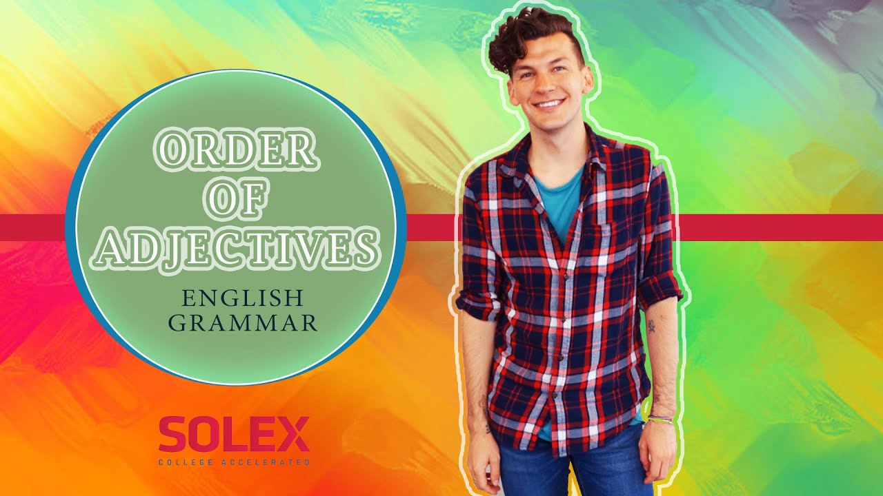 Order of Adjectives