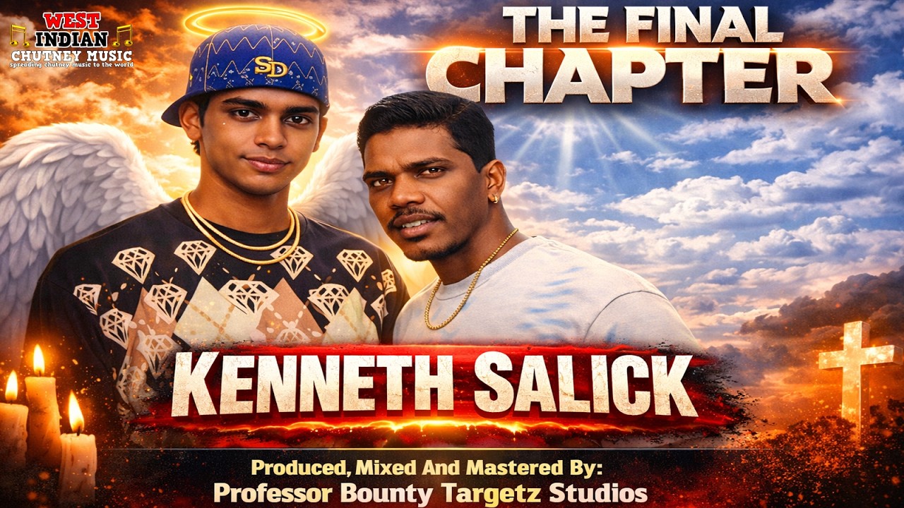 Kenneth Salick - The Final Chapter (2026 Chutney Soca)