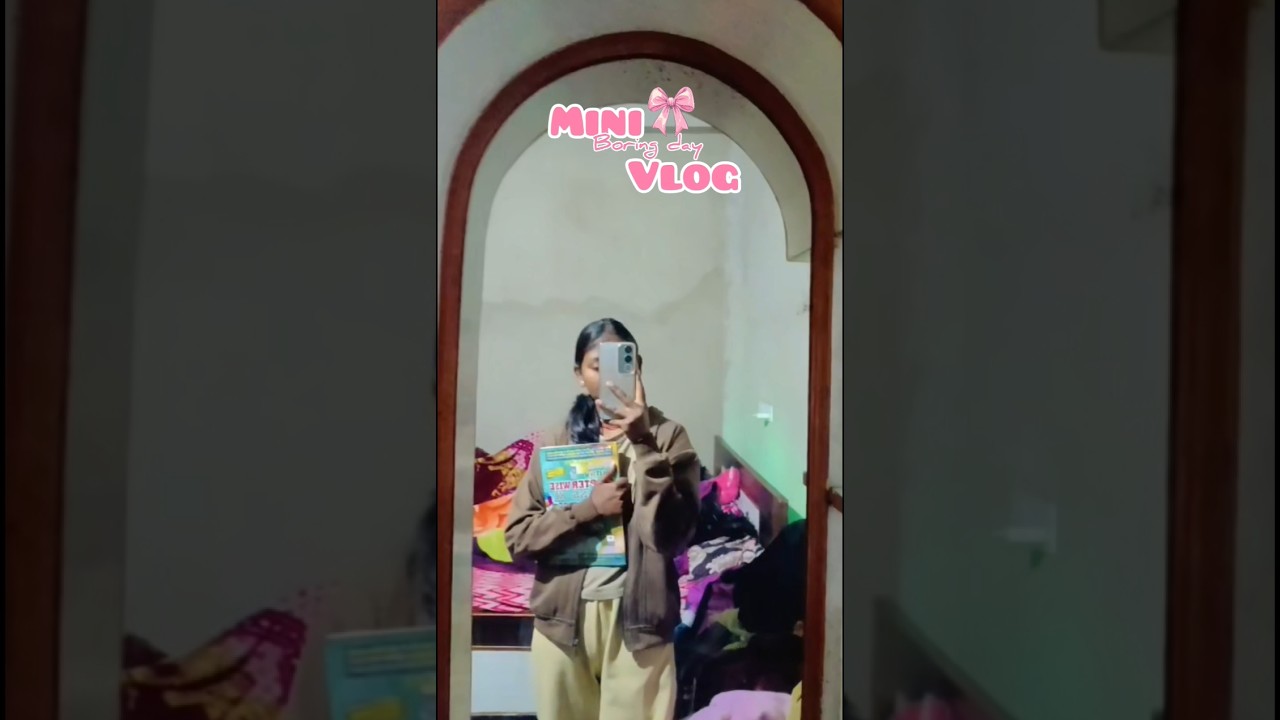 boring day ll mini vlog ll #enjoy #minivlog #vlog #ytshorts #shortvideo #shortsviral #shortsfeed