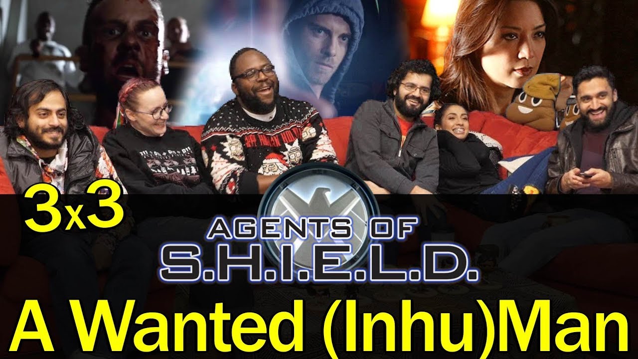 Agents of Shield - 3x3 A Wanted (Inhu)Man - Group Reaction