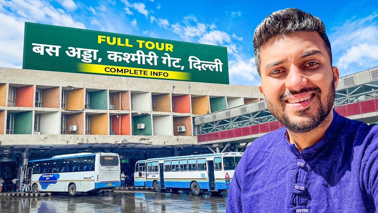 FULL TOUR OF KASHMIRI GATE ISBT | DELHI’S BUS TERMINAL WALKTHROUGH
