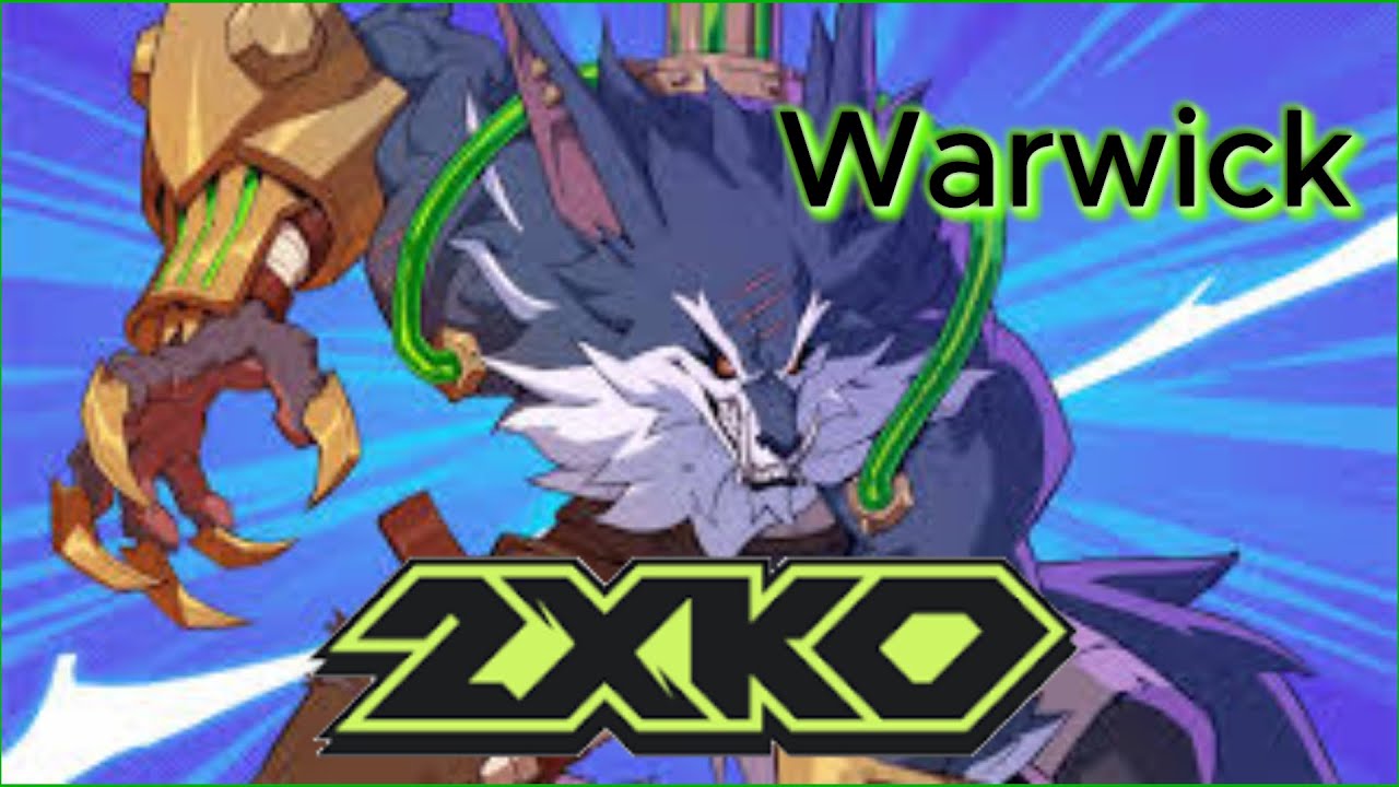 Warwick Combos - 2XKO