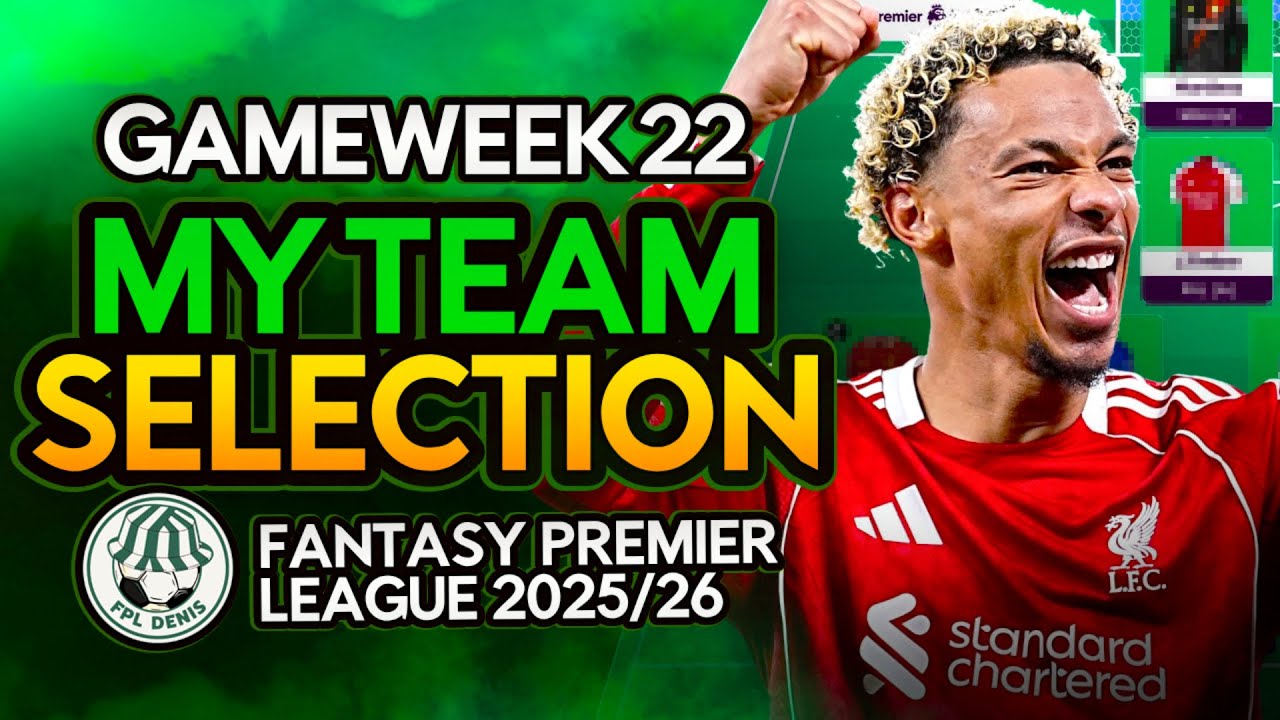 EKITIKÉ CAPTAIN?! 🤔 | My FPL GW22 Team Selection | Fantasy Premier League 2025/26