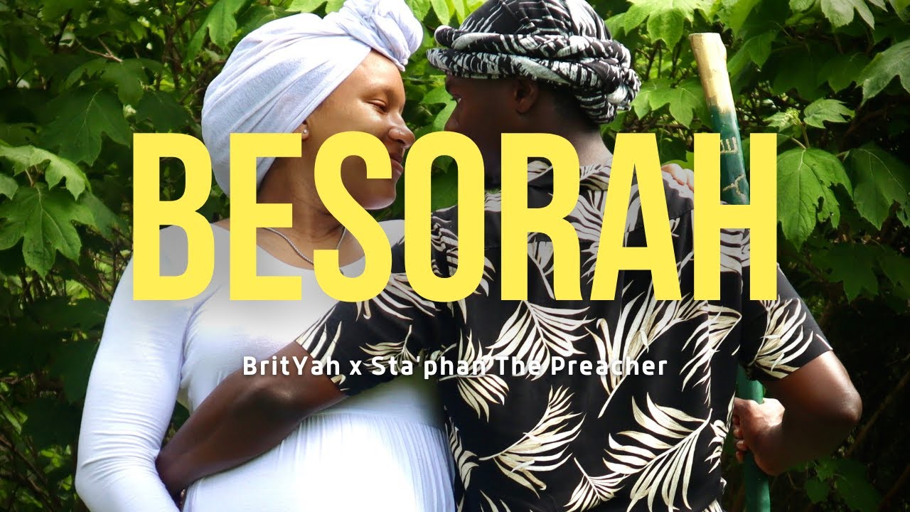 Besorah Feat. Sta'phan The Preacher (Official Music Video)