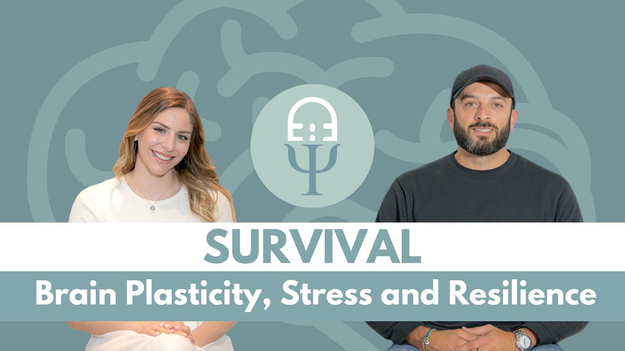 Episode 3: Survival, Brain Plasticity, Stress, and Resilience 🧠💪🏼
