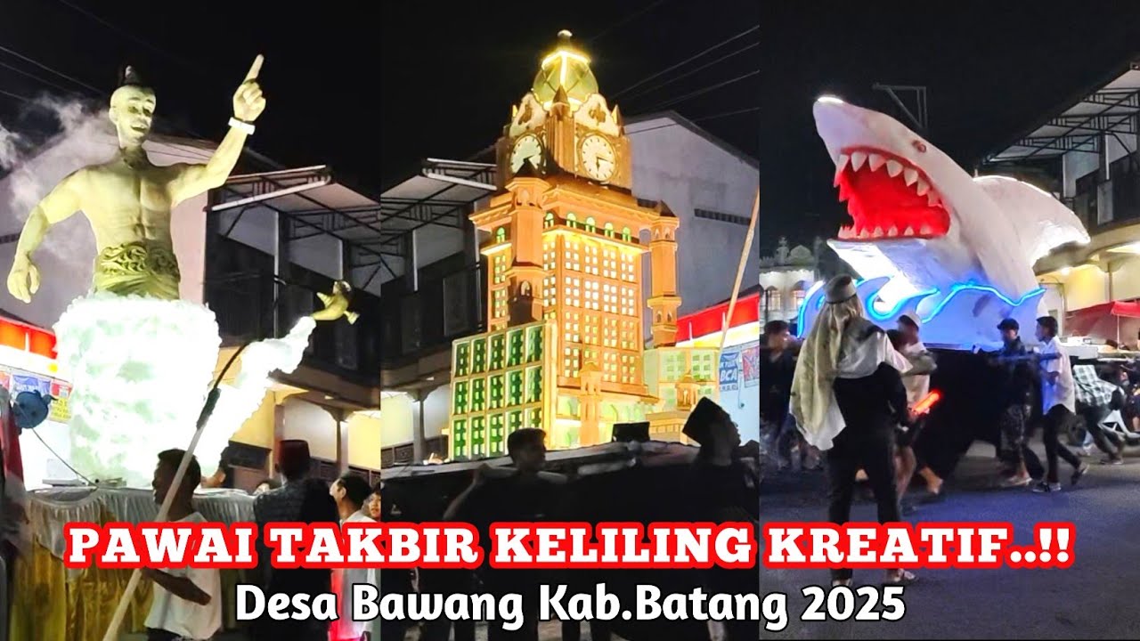 PAWAI TAKBIR KELILING TER-KREATIF | PAWAI TAKBIR DESA BAWANG KAB.BATANG JATENG 2025
