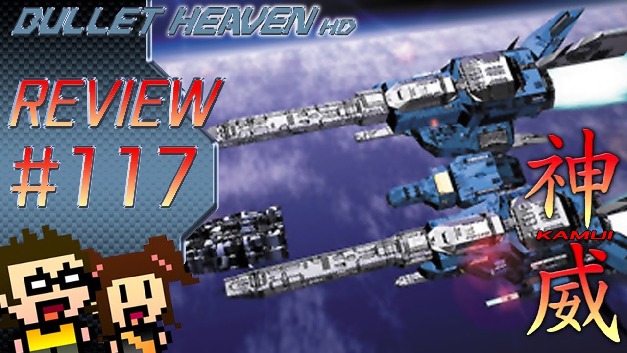 Bullet Heaven HD60 #117 - Kamui [PC]