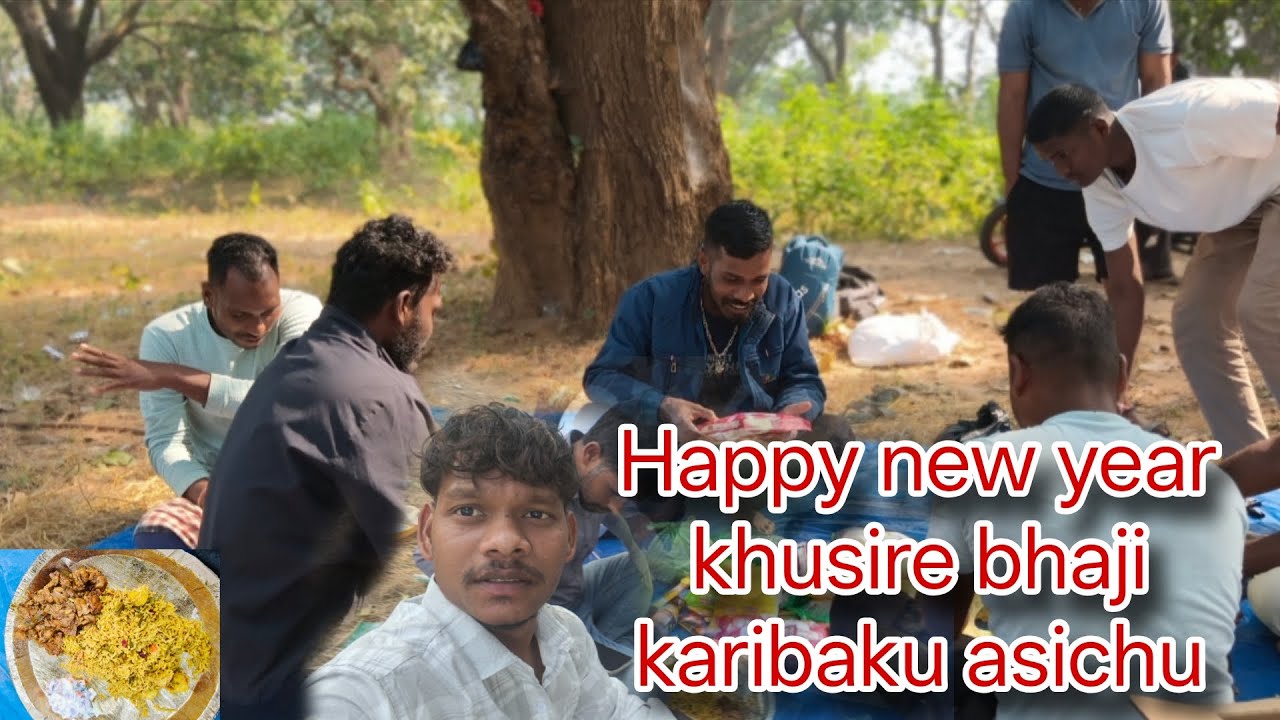 New year 🎊 khusire bhaji karibaku Asichu...