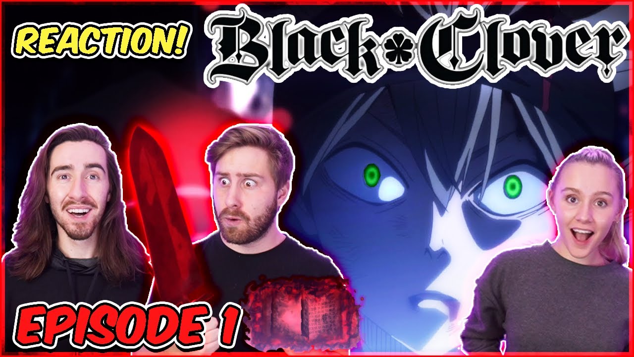 Reacting to BLACK CLOVER EPISODE 1 | ASTA & YUNO RIVALRY!