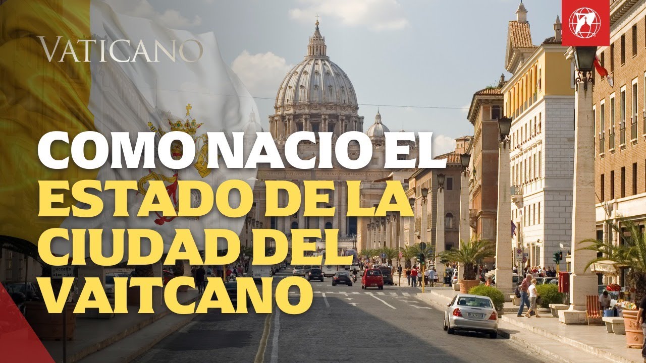 Cómo el Vaticano se convirtió en un Estado: el secreto de los Pactos de Letrán.