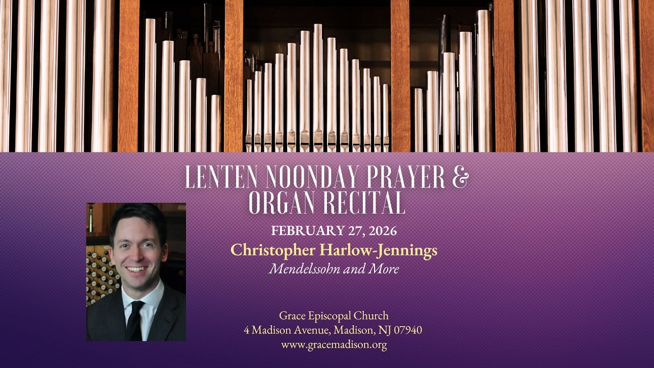Lenten Organ Recital, February 27, 2026
