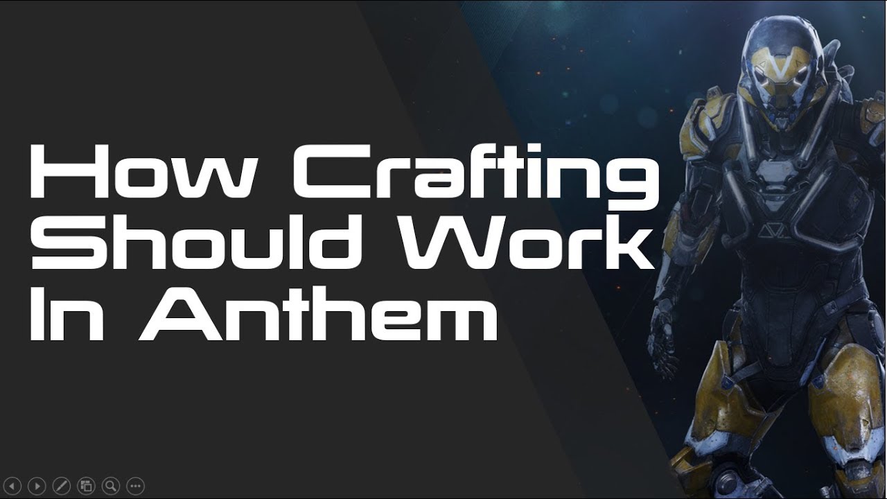 How Crafting Should Work In Anthem