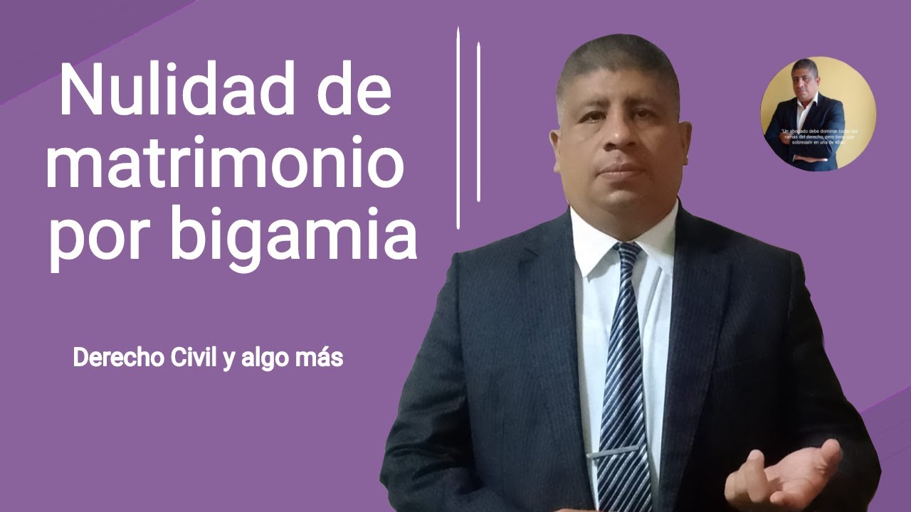 Nulidad matrimonial por bigamia