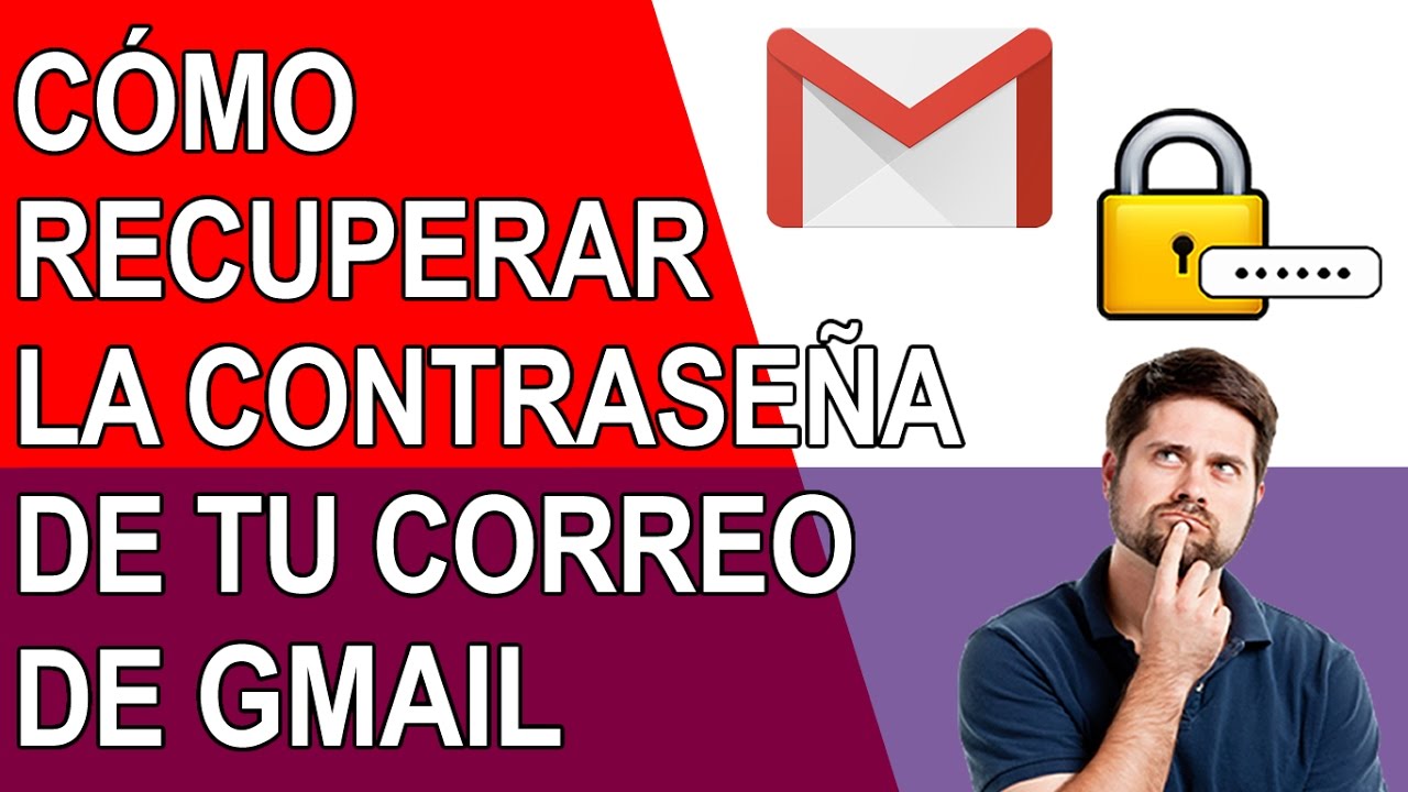 CÓMO RECUPERAR LA CONTRASEÑA DE TU CORREO DE GMAIL