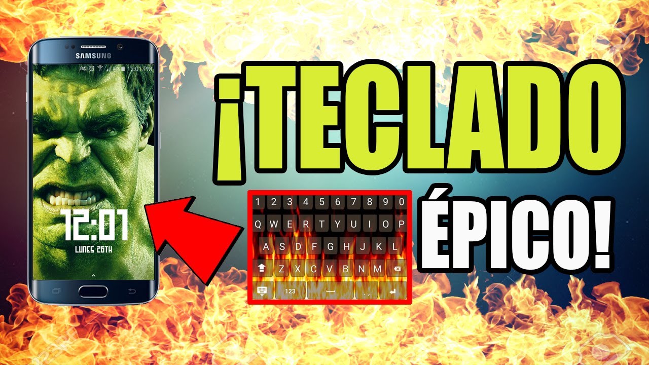 EL MEJOR TECLADO PARA ANDROID | TEMA DE FUEGO | EMOJIS Y MAS