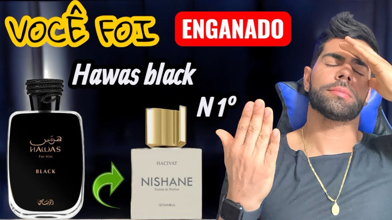 HAWAS BLACK - RASASI | O MELHOR INSPIRADO NO HACIVAT DE NISHANE? VERDADE? Ou ILUSÃO?