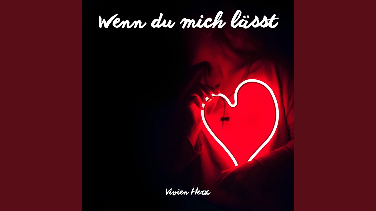 Wenn du mich lässt
