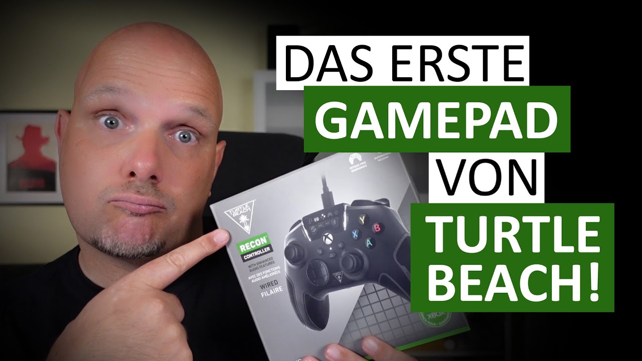 Das erste Gamepad von Turtle Beach: Recon Controller für Xbox und Windows - Unboxing und Hands-on