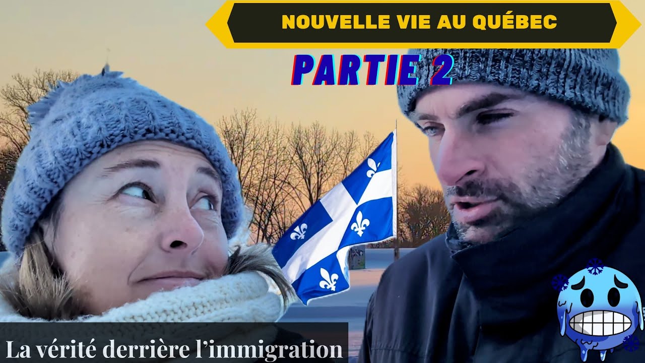 #178 -🚨IMMIGRATION AU QUÉBEC : LA RÉALITÉ DE NOTRE NOUVELLE VIE - PARTIE 2