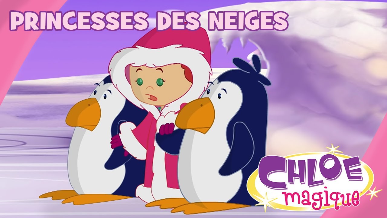 Chloe Magique - Princesses des neiges - S1E06