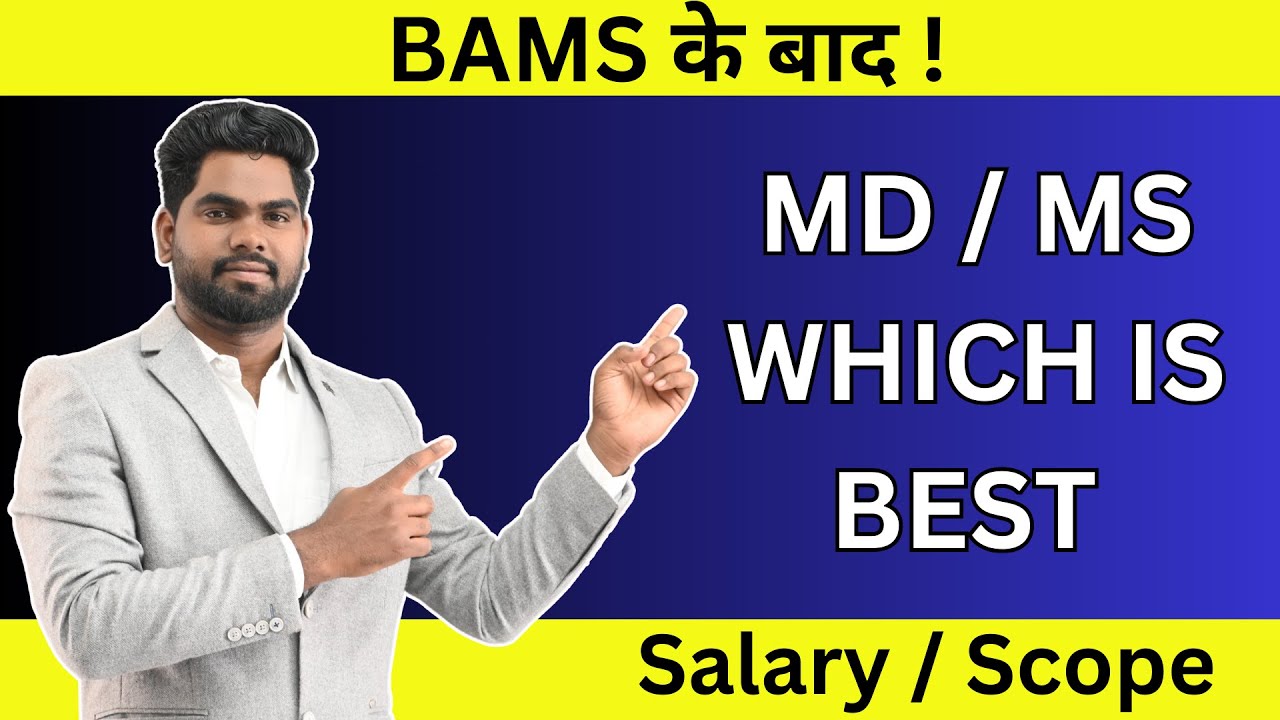 SCOPE AND CAREER AFTER BAMS  , PG AFTER BAMS , MD/MS POST BAMS, DEPARTMENTS OF MD/MS 2024 