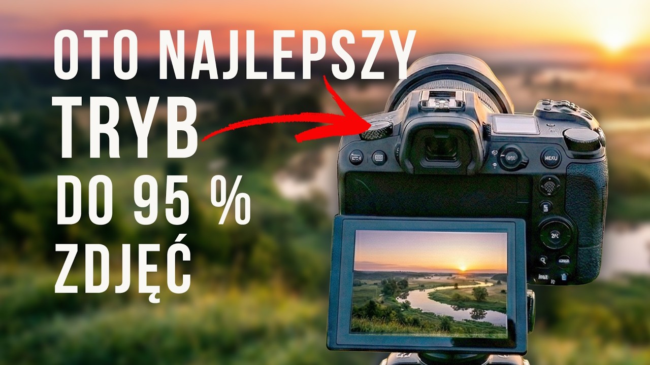 Takich USTAWIEŃ używam do 95% ZDJĘĆ W PLENERZE